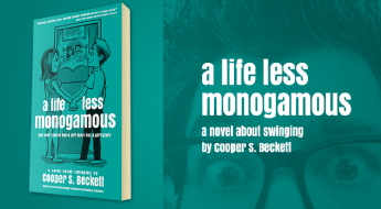Cooper S. Beckett - A life Less Monogamous